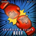 Beef by Satirized, Glitch - Uptempo cover art