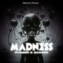 MADNESS by Sawper, RVNGER - Hardstyle cover art