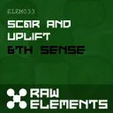 6th Sense - Original Mix by Sc@r, Uplift - Happy Hardcore cover art