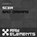 Bad Dreams - Original Mix by Sc@r - Happy Hardcore cover art