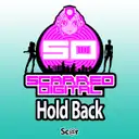 Hold Back - Original Mix by Sc@r - Happy Hardcore cover art