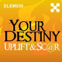 Your Destiny - Intro Mix by Sc@r, Uplift - Happy Hardcore cover art