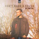 Don't Make A Sound by Scabtik - Rawstyle cover art