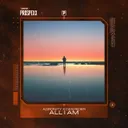 All I Am by Scantraxx, Dan-Rider, Adronity - Hardstyle cover art