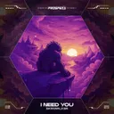 I Need You by Scantraxx, Skinwalker - Hardstyle cover art