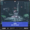 Into The Night by Scantraxx, LALOU - Hardstyle cover art