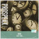 Our Time by Scantraxx, KEKU - Hardstyle cover art