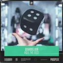 Roll The Dice by Scantraxx, Guardelion - Hardstyle cover art