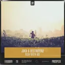 Run With Me by Scantraxx, JOKA, Destroyerz - Hardstyle cover art