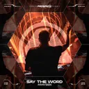 Say The Word by Scantraxx, Araysen - Hardstyle cover art