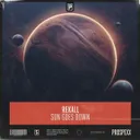 Sun Goes Down by Scantraxx, REKALL - Hardstyle cover art
