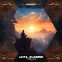 Until Sunrise by Scantraxx, Thrillix - Hardstyle cover art