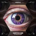 Watch Me by Scantraxx, Audionoizer - Hardstyle cover art