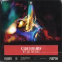 We Got The Fire by Scantraxx, KELVIN FARHEAVEN - Hardstyle cover art
