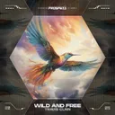 Wild And Free by Scantraxx, Travis Gunn - Hardstyle cover art