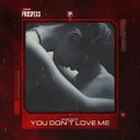 You Don't Love Me by Scantraxx, Amfaqt - Hardstyle cover art