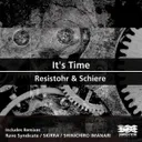 It's Time - SKiRRA Remix by Schiere, SKiRRA, Resistohr - Hard Techno cover art