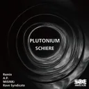 Plutonium - MiSiNKi Remix by Schiere, MiSinki - Hard Techno cover art
