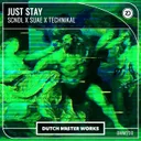 Just Stay by SCNDL, Technikal, Suae - Hardstyle cover art