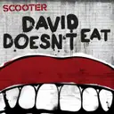 David Doesn't Eat - Radio Edit by Scooter - Hardstyle cover art
