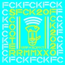 FCK 2020 - Raf & Superdefekt RMX by Scooter, Raf, Superdefekt - Hardstyle cover art