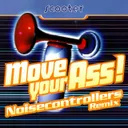 Move Your Ass! - Noisecontrollers Remix by Scooter, Noisecontrollers - Hardstyle cover art