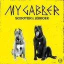 My Gabber - Extended Mix by Scooter, Jebroer - Hardstyle cover art