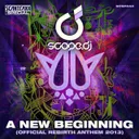 A New Beginning - Official Rebirth Anthem 2013 by Scope DJ - Hardstyle cover art