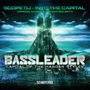 Into The Capital - Official Bassleader Anthem 2011 by Scope DJ - Hardstyle cover art