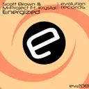Energized by Scott Brown, M-Project, Krystal - Happy Hardcore cover art