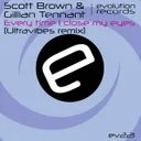 Every Time I Close My Eyes - Ultravibes Remix by Scott Brown, Ultravibes, Gilliant Tennant - Happy Hardcore cover art