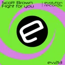 Fight For You by Scott Brown - Hardstyle cover art