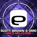 Hold Me Close by Scott Brown, DMO - Happy Hardcore cover art