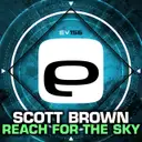 Reach For The Sky - Original Mix by Scott Brown - Happy Hardcore cover art