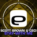 Stay With Me by Scott Brown, Ceci - Happy Hardcore cover art
