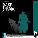 Strangled To Death by Scott Brown, Al Storm, Dark Shadows - Happy Hardcore cover art