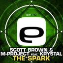The Spark by Scott Brown, M-Project, Krystal - Happy Hardcore cover art