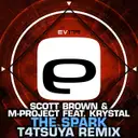 The Spark - T4TSUYA Remix by Scott Brown, M-Project, Krystal, T4TSUYA - Happy Hardcore cover art