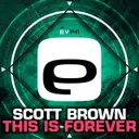 This Is Forever - Original Mix by Scott Brown - Happy Hardcore cover art