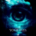 Your Eyes by Seasky - Hardstyle cover art