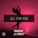 All For You by Seconds From Space, AZ tronaut, Essence - Hardstyle cover art