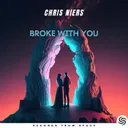 Broke With You by Seconds From Space, Chris Niers - Hardstyle cover art