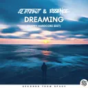 Dreaming - Happy Hardcore Edit by Seconds From Space, AZ tronaut, Essence - Happy Hardcore cover art