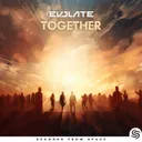 Together by Seconds From Space, Evolate - Hardstyle cover art