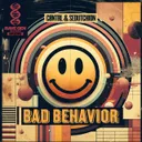 Bad Behavior by Sedutchion, Cøntrl - Hard Techno cover art