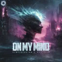 On My Mind by Semperfusion, Scripted - Speedcore cover art