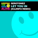 Let You In - Kujinfu Remix by Serotonez, Kujinfu - Frenchcore cover art