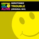 Trouble by Serotonez - Frenchcore cover art