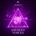 Ancient Voices by Serzo - Euphoric Hardstyle cover art