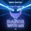 Dance With Me by Serzo, Matzic - Euphoric Hardstyle cover art